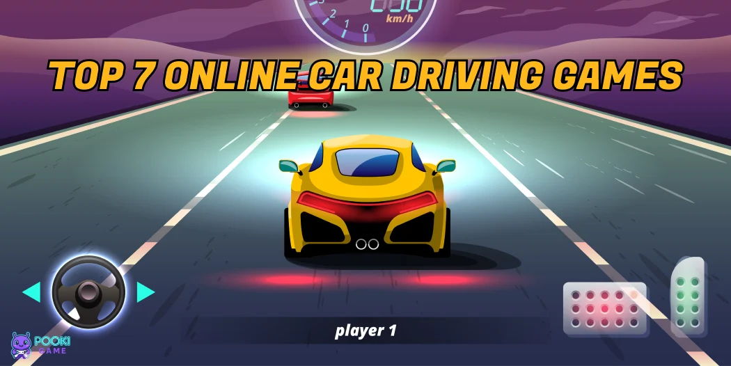 Top 7 Online Car Driving Games to Play in Browser