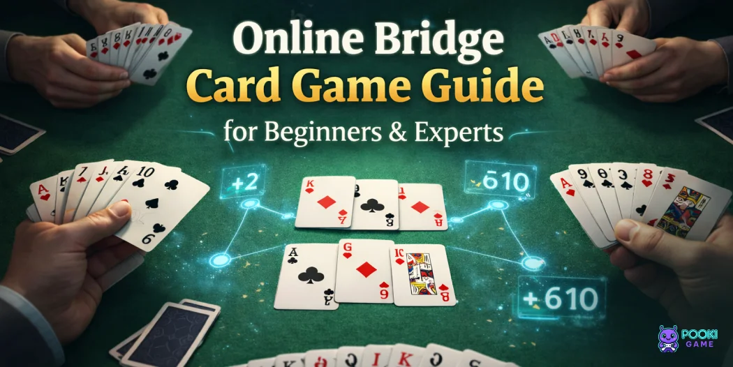 Online Bridge Card Game Guide for Beginners & Experts